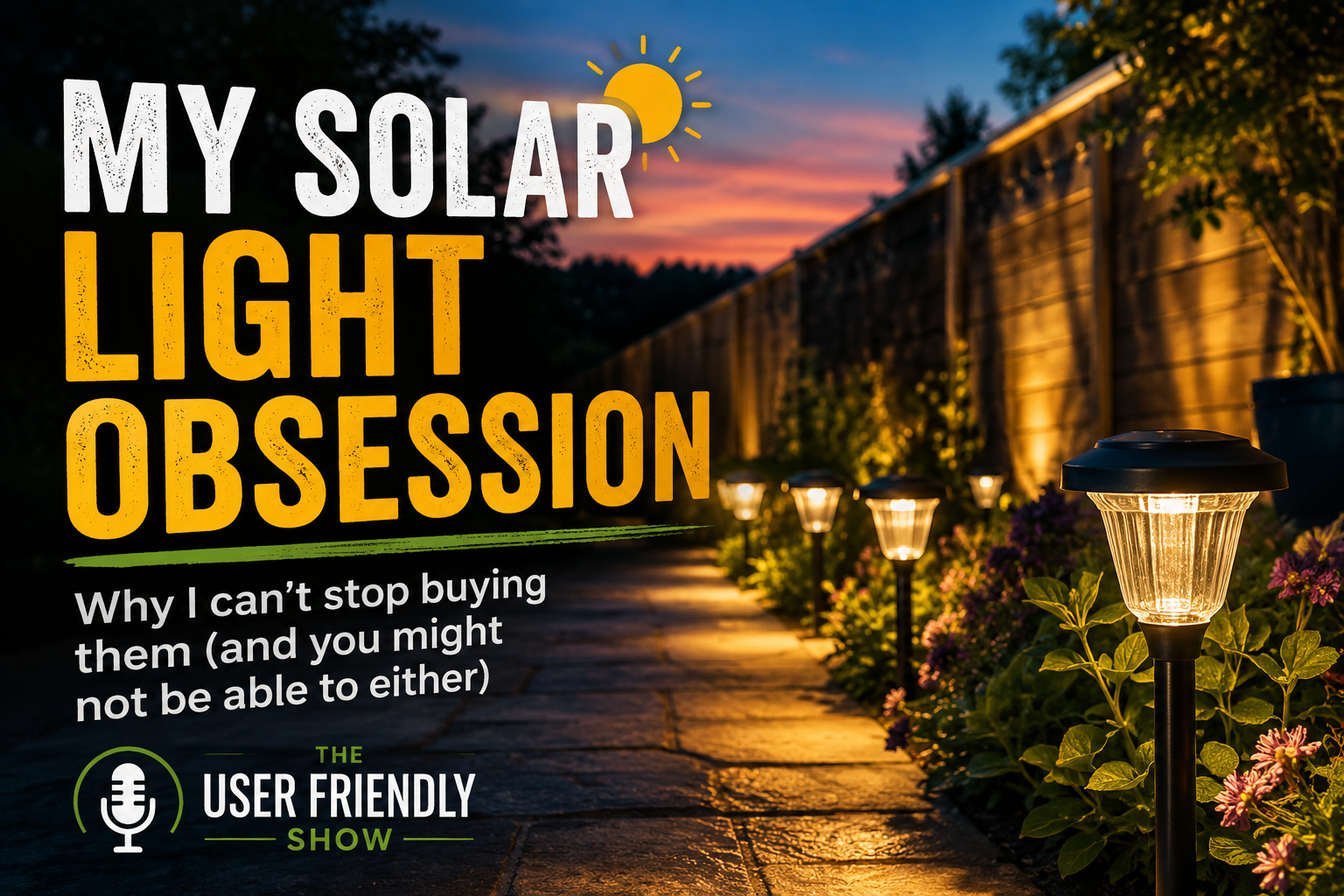 Solar Light Obsession